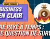 Être payé à temps : une question de survie