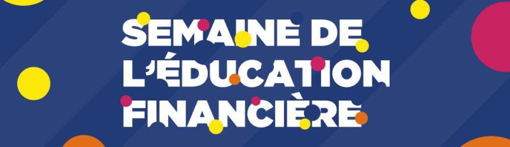 Semaine de l'éducation financière