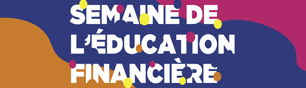 Semaine de l'éducation financière