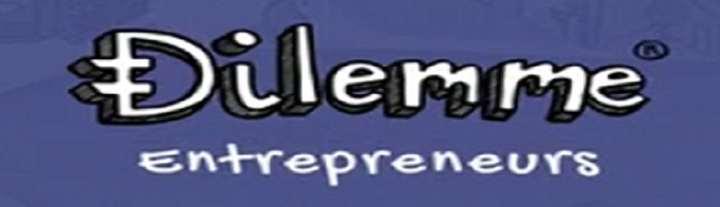 Dilemme entrepreneurs