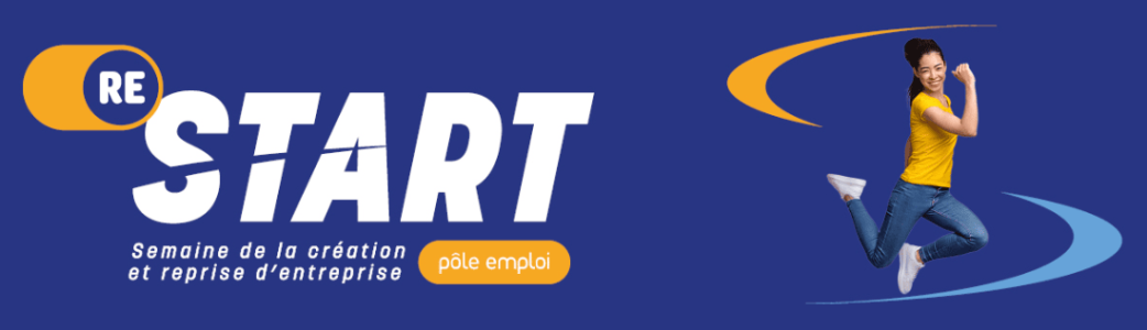 Re-start, semaine de la création et reprise d'entreprise