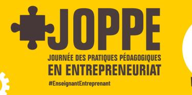 Joppe Journées des pratiques pédagogiques en entrepreneuriat #EnseignantEntreprenant 5 et 6 novembre à Orléans, événement gratuit