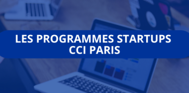 Les programmes startups CCI Paris